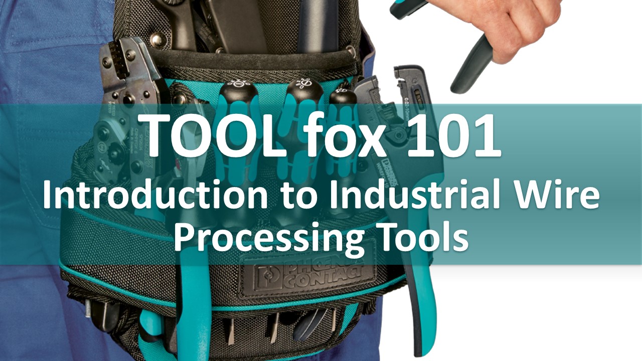 TOOL fox 101 - Introduction to Industrial Wire Processing Tools